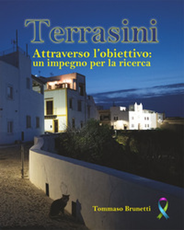 Terrasini attraverso l'obiettivo. Un impegno per la ricerca - Librerie.coop