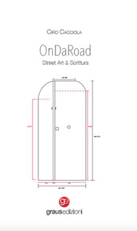 OnDaRoad. Street art e scrittura - Librerie.coop