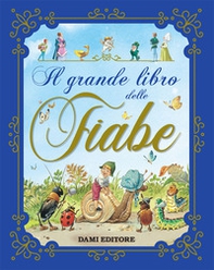 Il grande libro delle fiabe - Librerie.coop Il grande libro delle fiabe - Librerie.coop