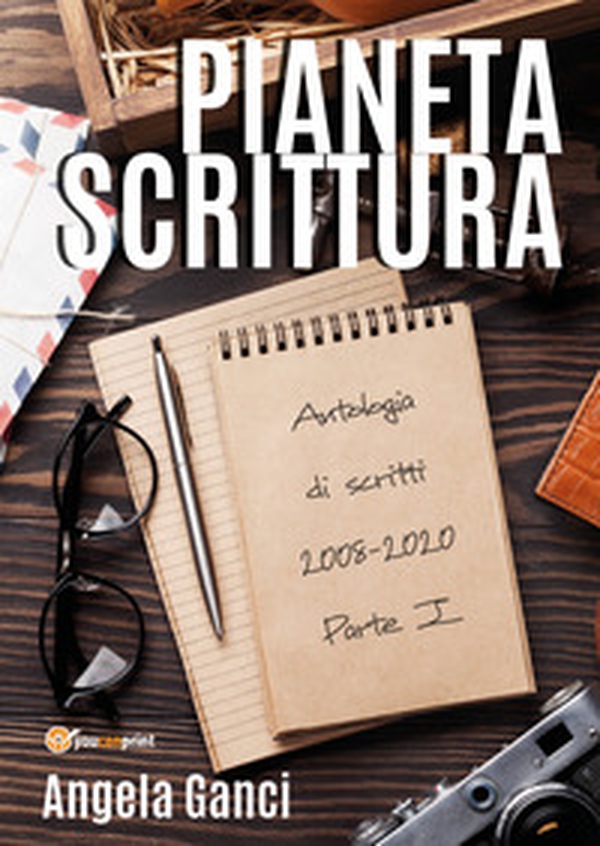 Pianeta scrittura. Antologia di scritti - Librerie.coop Pianeta scrittura. Antologia di scritti - Librerie.coop