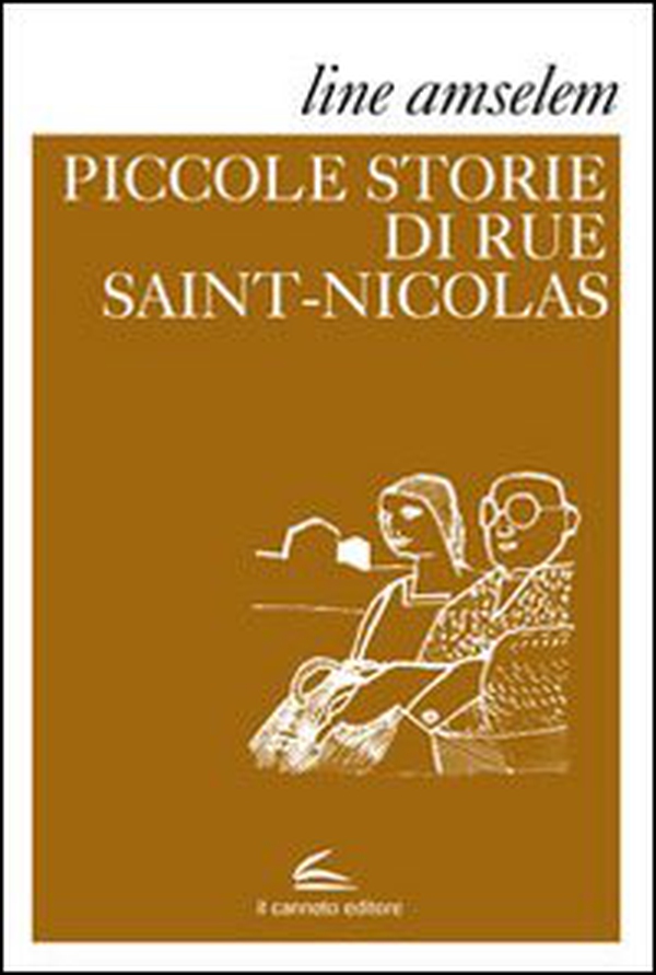 Le piccole storie di rue Saint-Nicolas - Librerie.coop Le piccole storie di rue Saint-Nicolas - Librerie.coop