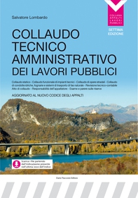 Collaudo tecnico amministrativo dei lavori pubblici. Aggiornato al nuovo codice degli appalti - Librerie.coop Collaudo tecnico amministrativo dei lavori pubblici. Aggiornato al nuovo codice degli appalti - Librerie.coop