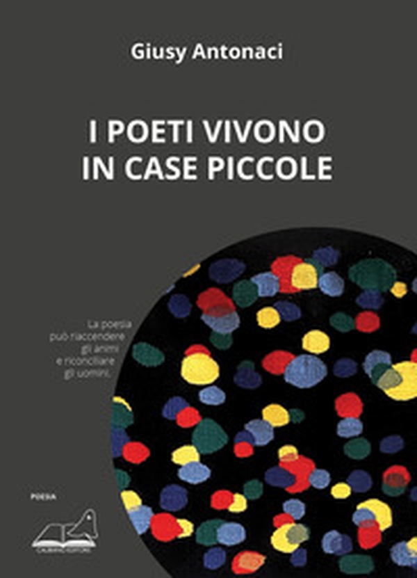 I poeti vivono in case piccole - Librerie.coop