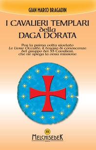 I cavalieri templari della Daga Dorata - Librerie.coop
