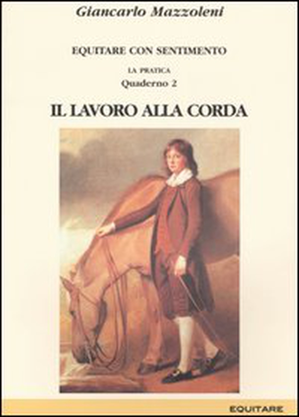 Equitare con sentimento. La pratica - Vol. 2 - Librerie.coop Equitare con sentimento. La pratica - Vol. 2 - Librerie.coop