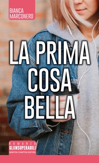 La prima cosa bella - Librerie.coop La prima cosa bella - Librerie.coop