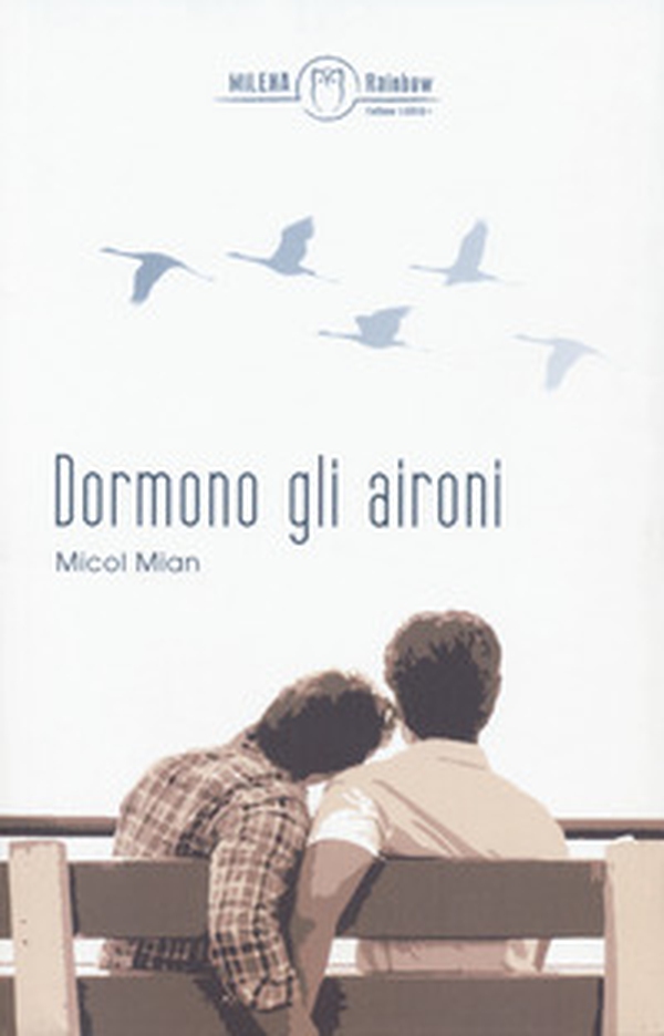 Dormono gli aironi - Librerie.coop Dormono gli aironi - Librerie.coop
