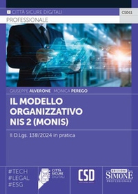 Il modello organizzativo NIS2 (Monis). Il D.Lgs. 138/2024 in pratica - Librerie.coop Il modello organizzativo NIS2 (Monis). Il D.Lgs. 138/2024 in pratica - Librerie.coop
