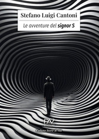 Le avventure del signor S - Librerie.coop Le avventure del signor S - Librerie.coop