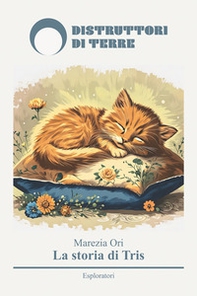 La storia di Tris - Librerie.coop