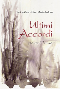 Ultimi accordi. Ediz. italiana e inglese - Vol. 1 - Librerie.coop