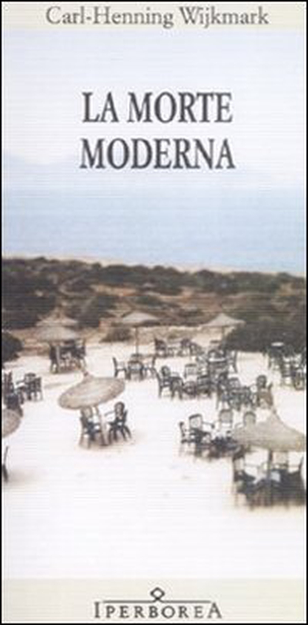 La morte moderna - Librerie.coop La morte moderna - Librerie.coop