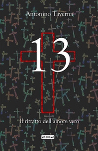 13. Il ritratto dell'amore vero - Librerie.coop 13. Il ritratto dell'amore vero - Librerie.coop