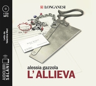 L'allieva letto da Valentina Mari. Audiolibro. CD Audio formato MP3 - Librerie.coop
