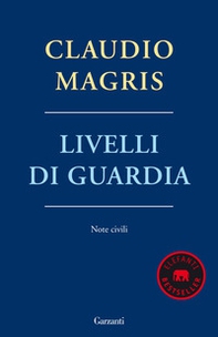 Livelli di guardia. Note civili - Librerie.coop Livelli di guardia. Note civili - Librerie.coop