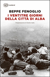 I ventitré giorni della città di Alba - Librerie.coop I ventitré giorni della città di Alba - Librerie.coop
