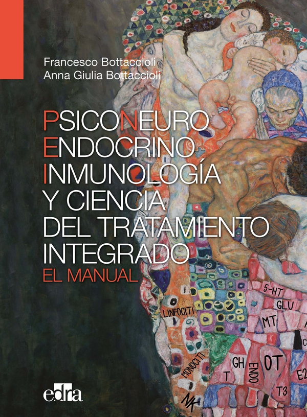 Psiconeuroendocrinoinmunología y ciencia del tratamiento integrado. El manual. - Librerie.coop Psiconeuroendocrinoinmunología y ciencia del tratamiento integrado. El manual. - Librerie.coop
