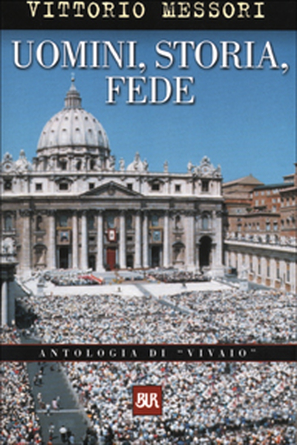 Uomini, storia e fede - Librerie.coop Uomini, storia e fede - Librerie.coop