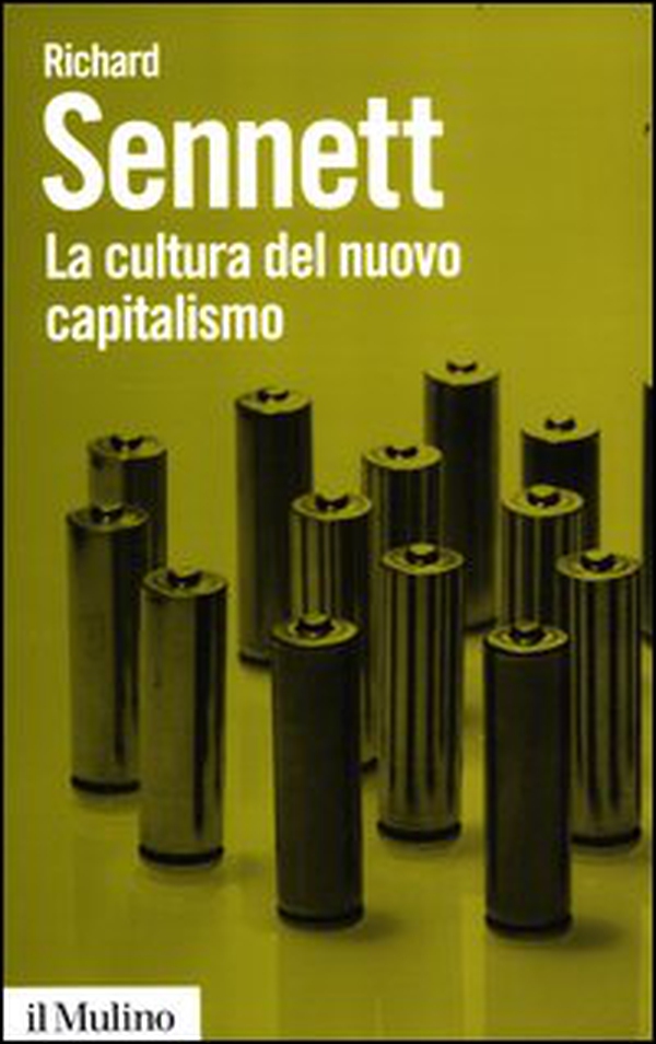 La cultura del nuovo capitalismo - Librerie.coop La cultura del nuovo capitalismo - Librerie.coop