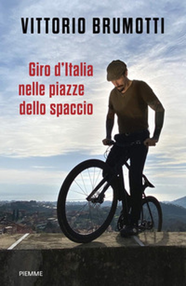 Giro d'Italia nelle piazze dello spaccio - Librerie.coop Giro d'Italia nelle piazze dello spaccio - Librerie.coop
