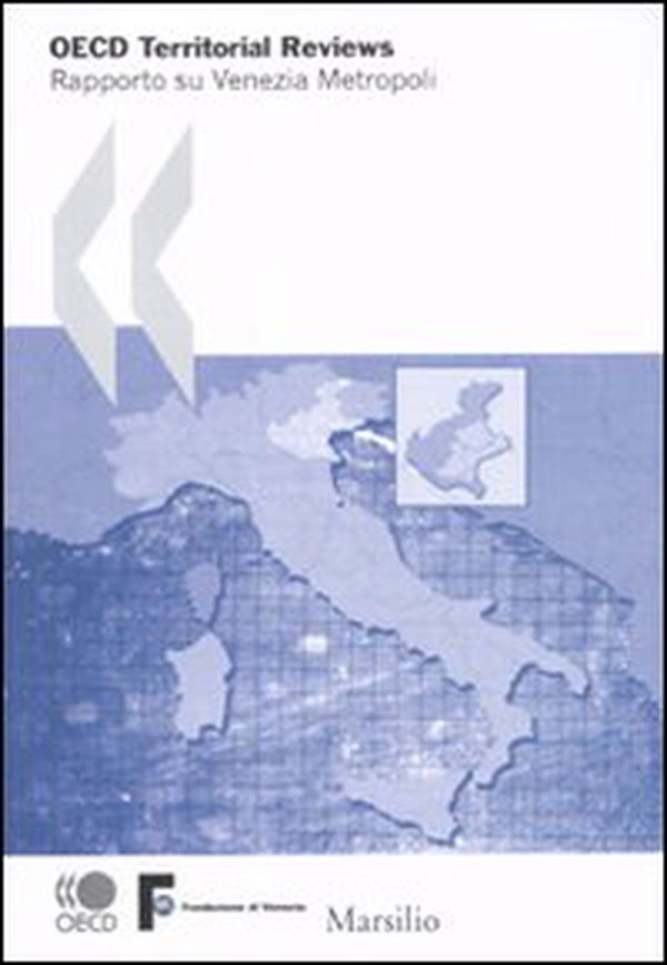 OECD Territorial Reviews. Rapporto su Venezia metropoli - Librerie.coop OECD Territorial Reviews. Rapporto su Venezia metropoli - Librerie.coop