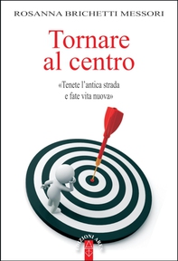 Tornare al centro - Librerie.coop Tornare al centro - Librerie.coop