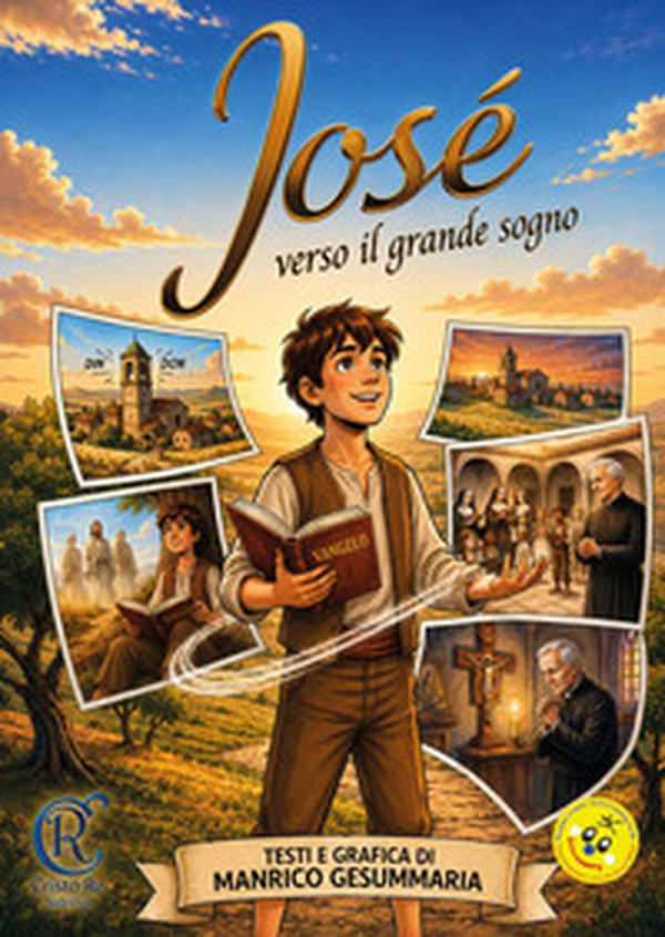 Josè verso il grande sogno - Librerie.coop