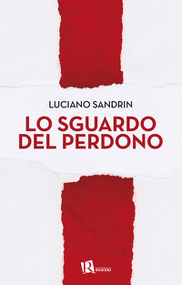 Lo sguardo del perdono - Librerie.coop Lo sguardo del perdono - Librerie.coop