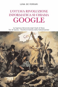 L'ottava rivoluzione informatica si chiama Google - Librerie.coop