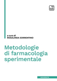 Metodologie di farmacologia sperimentale - Librerie.coop Metodologie di farmacologia sperimentale - Librerie.coop