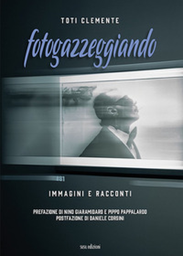 Fotogazzeggiando. Immagini e racconti - Librerie.coop Fotogazzeggiando. Immagini e racconti - Librerie.coop