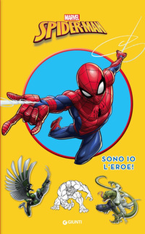 Spider-Man. Sono io l'eroe! Con adesivi - Librerie.coop Spider-Man. Sono io l'eroe! Con adesivi - Librerie.coop