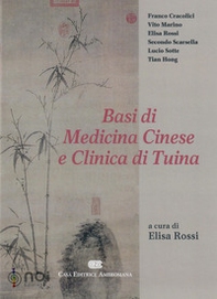 Basi di medicina cinese e clinica di Tuina - Librerie.coop