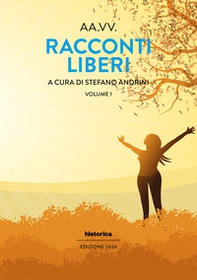 Racconti liberi - Vol. 1 - Librerie.coop