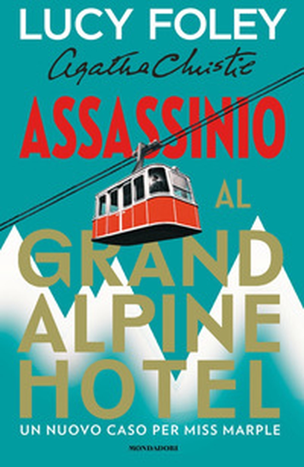 Assassinio al Grand Alpine Hotel - Librerie.coop