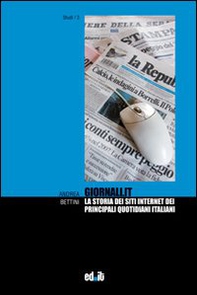 Giornali.it. La storia dei siti internet dei principali quotidiani italiani - Librerie.coop
