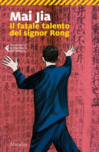Il fatale talento del signor Rong - Librerie.coop
