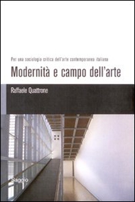 Modernità e campo dell'arte - Librerie.coop Modernità e campo dell'arte - Librerie.coop