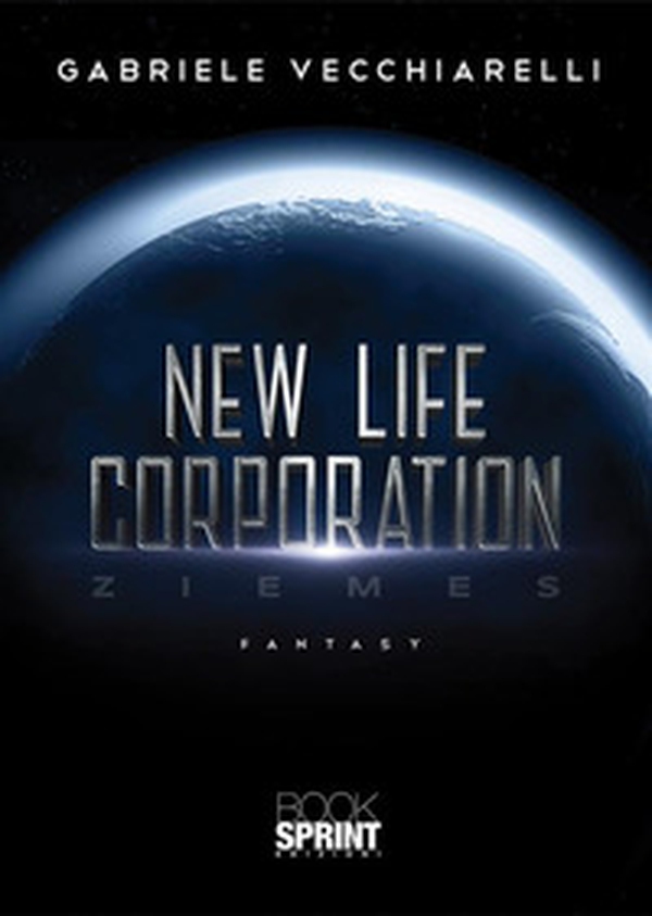 New life corporation. Ziemes - Librerie.coop New life corporation. Ziemes - Librerie.coop