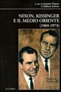Nixon, Kissinger e il Medio Oriente (1969-1973) - Librerie.coop
