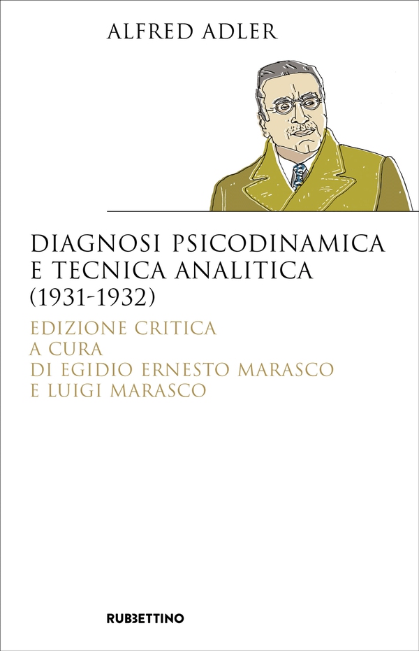 Diagnosi psicodinamica e tecnica analitica (1931-1932) - Librerie.coop Diagnosi psicodinamica e tecnica analitica (1931-1932) - Librerie.coop