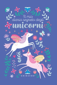 Il mio diario segreto degli unicorni - Librerie.coop Il mio diario segreto degli unicorni - Librerie.coop