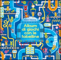 Album di giochi con le tabelline - Librerie.coop Album di giochi con le tabelline - Librerie.coop