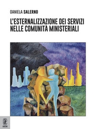 L'esternalizzazione dei servizi nelle Comunità Ministeriali - Librerie.coop