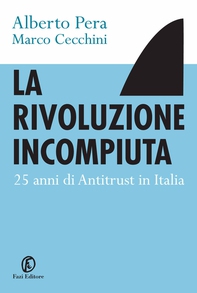 La rivoluzione incompiuta - Librerie.coop La rivoluzione incompiuta - Librerie.coop