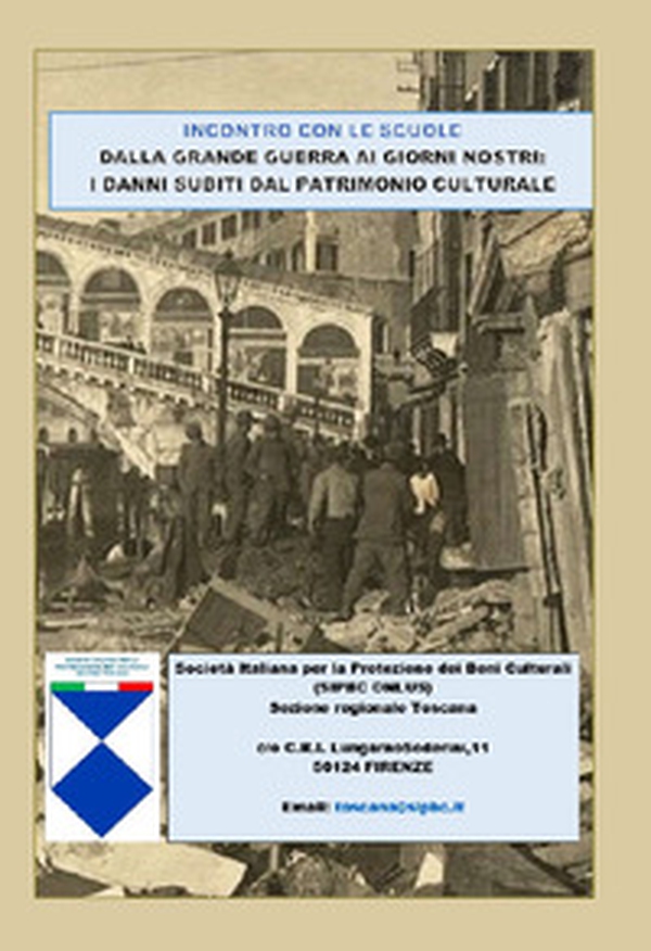 Dalla Grande Guerra ai giorni nostri: i danni subiti dal patrimonio culturale - Librerie.coop Dalla Grande Guerra ai giorni nostri: i danni subiti dal patrimonio culturale - Librerie.coop