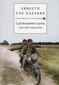 Latinoamericana. I diari della motocicletta - Librerie.coop
