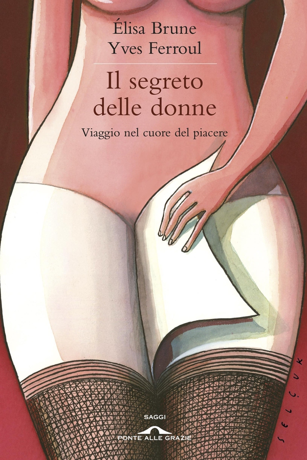Il segreto delle donne - Librerie.coop Il segreto delle donne - Librerie.coop