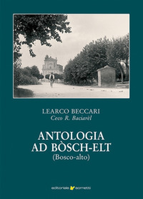 Antologia ad Bòsch-elt - Librerie.coop Antologia ad Bòsch-elt - Librerie.coop