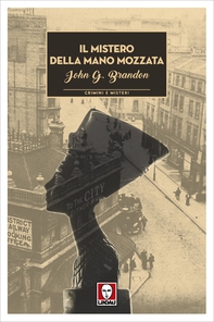 Il mistero della mano mozzata - Librerie.coop